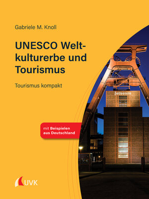 cover image of UNESCO Weltkulturerbe und Tourismus